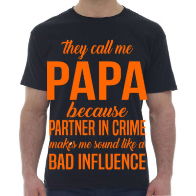 They Call Me PAPA Because Partner in Crime Makes Me Sound Like a Bad Influence Thumbnail